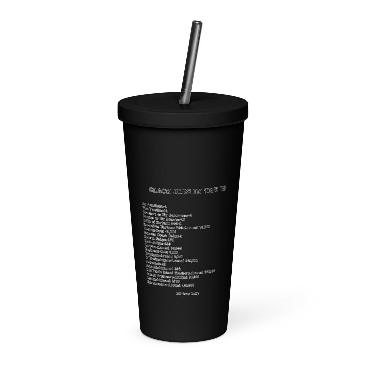 I Love My Black Job Insulated Tumbler