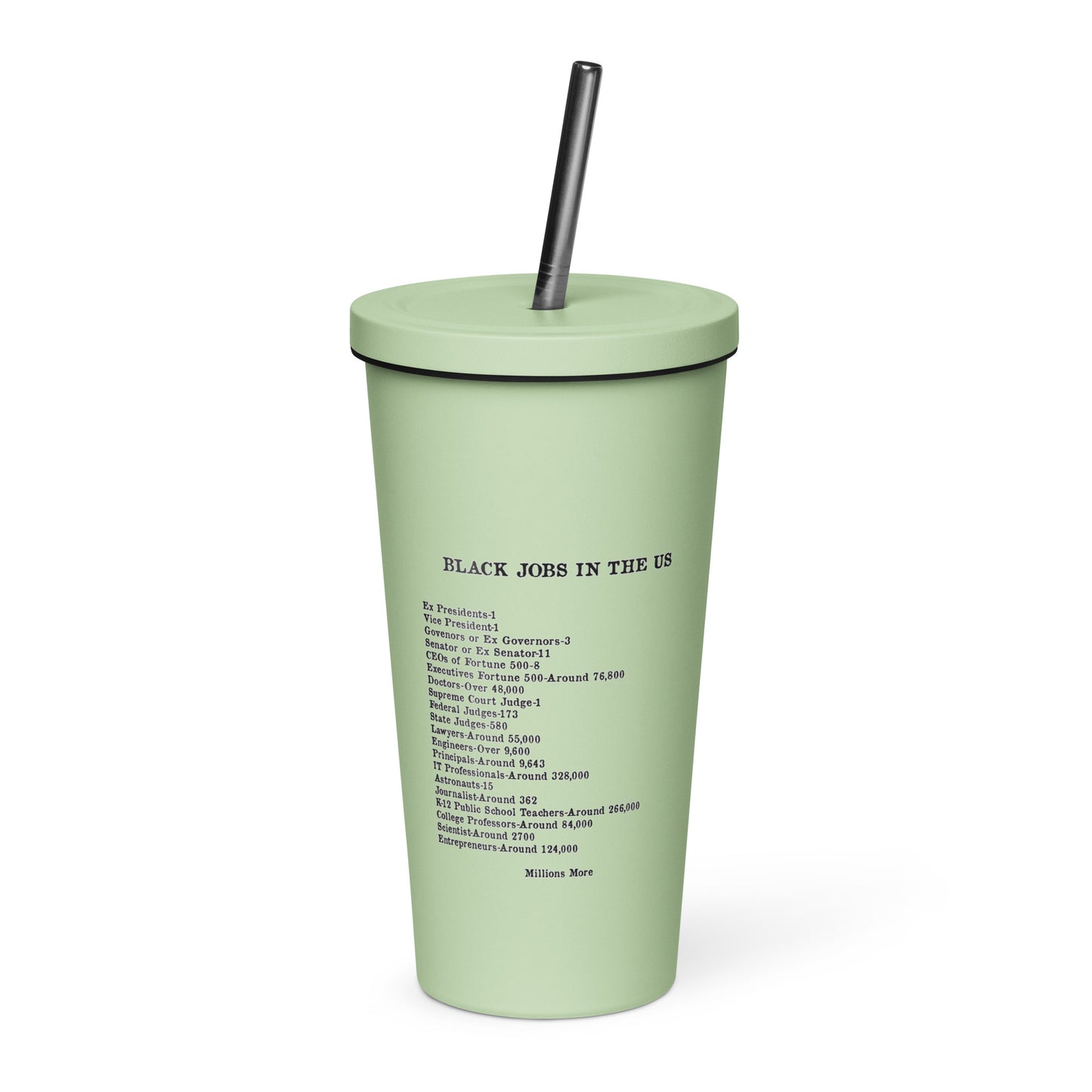 I Love My Black Job Insulated Tumbler