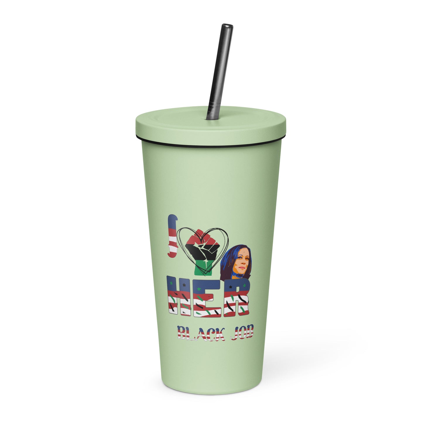 I Love Her Black Job - Insulated tumbler with a straw