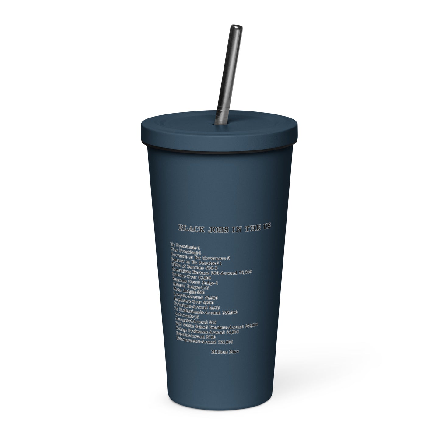 I Love My Black Job Insulated Tumbler