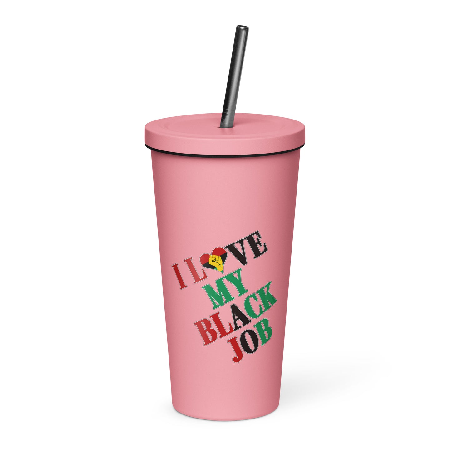 I Love My Black Job Insulated Tumbler