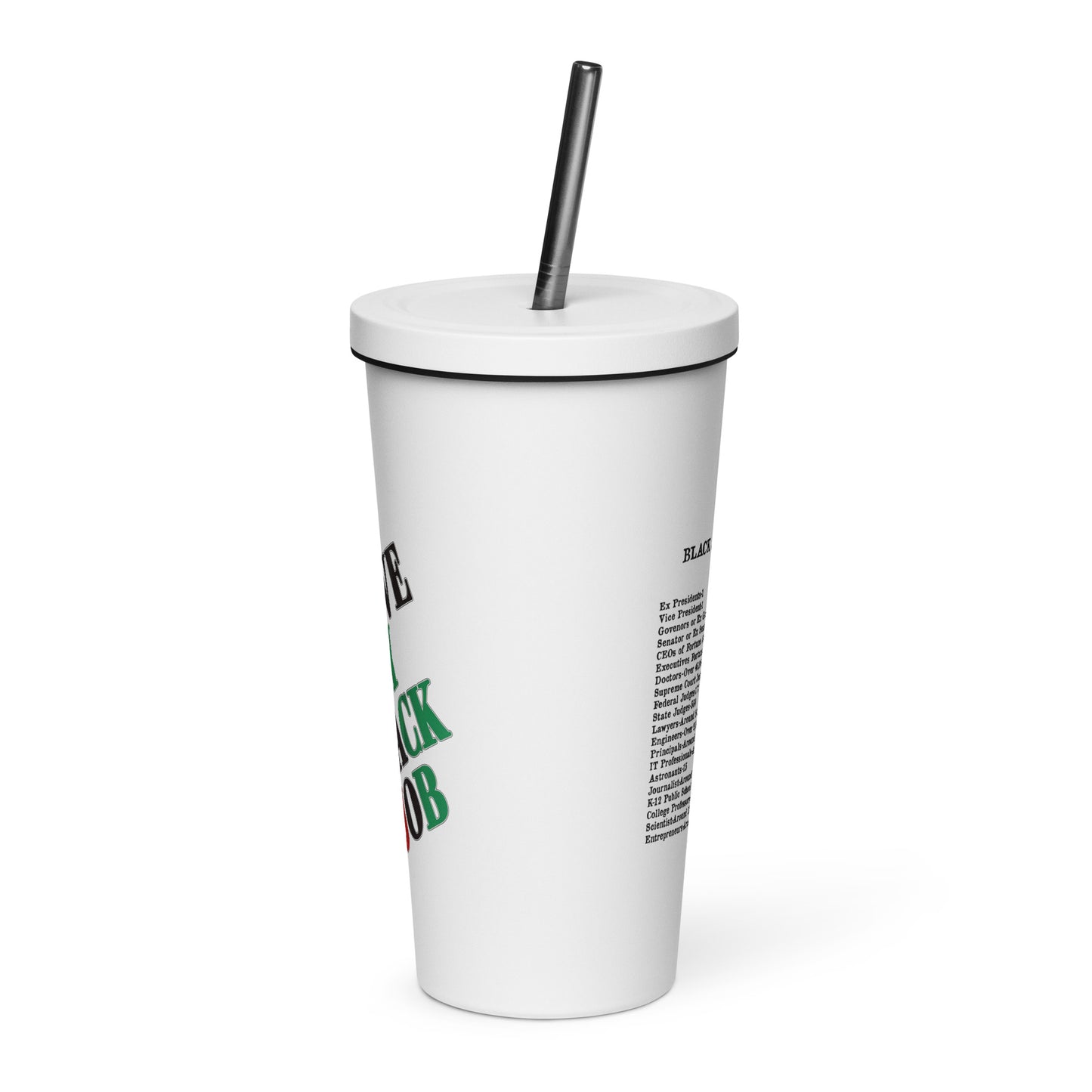 I Love My Black Job Insulated Tumbler