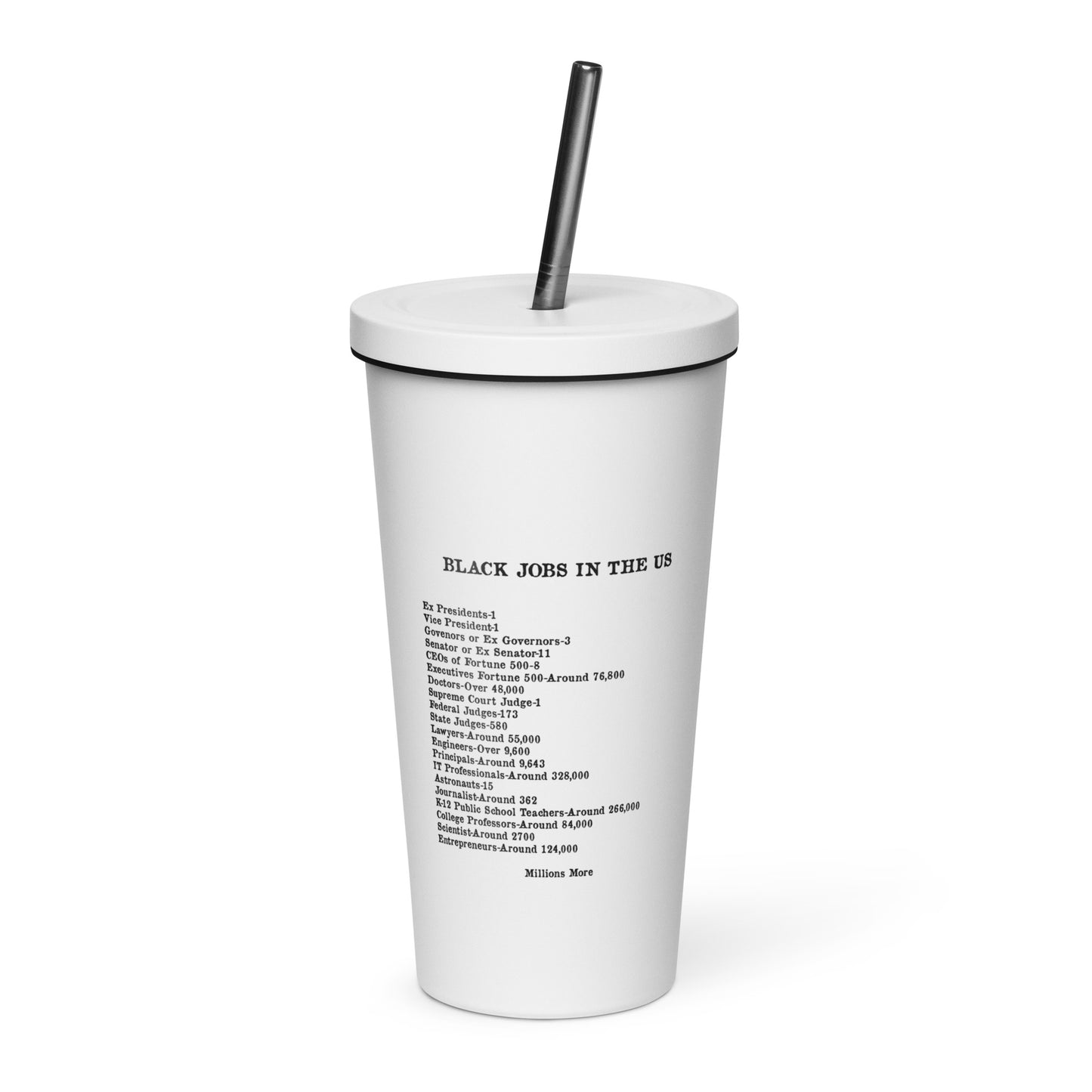 I Love My Black Job Insulated Tumbler