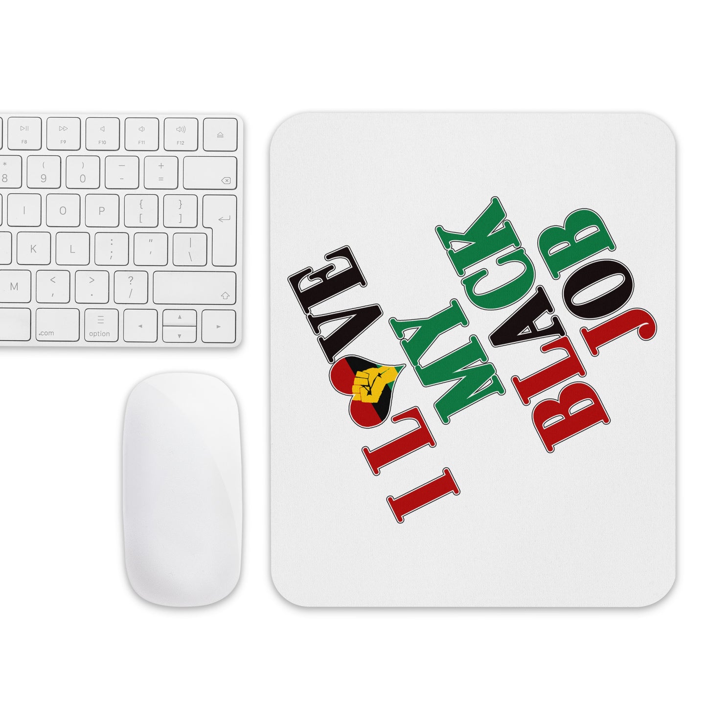 I Love My Black Job Mouse Pad