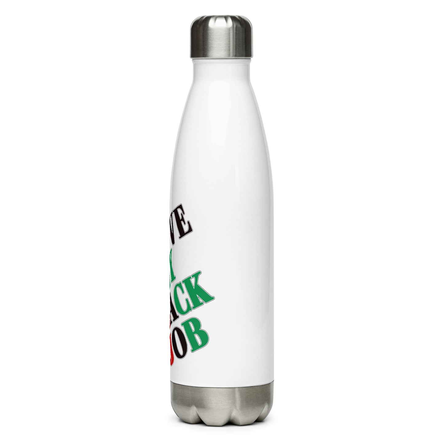I Love My Black Job Water Bottle