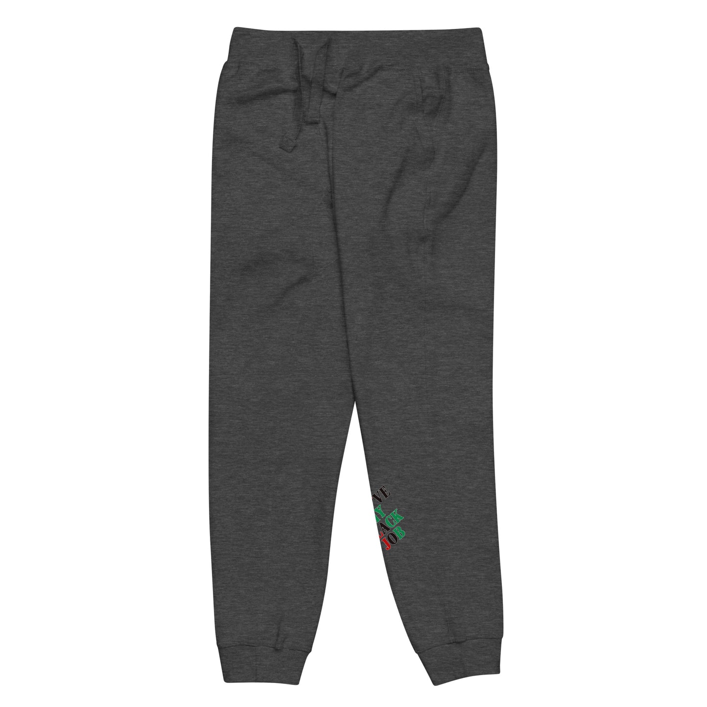 I Love My Black Job Sweatpants
