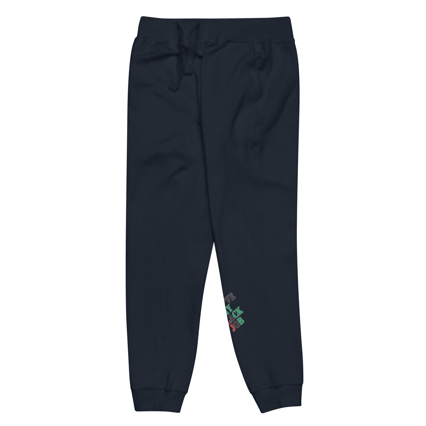 I Love My Black Job Sweatpants