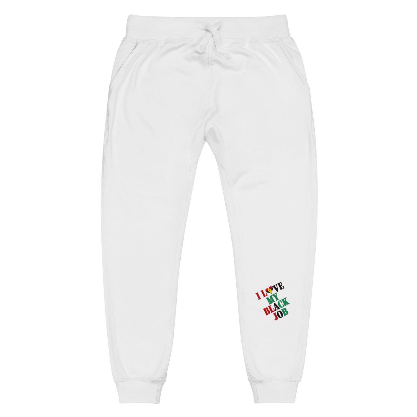 I Love My Black Job Sweatpants