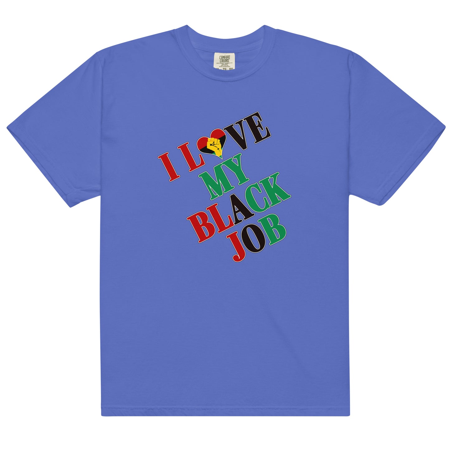 I Love My Black Job Men's Tee