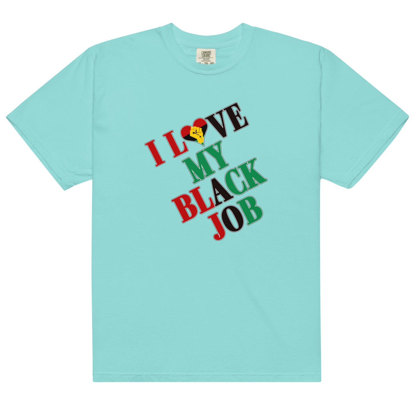 I Love My Black Job Men's Tee