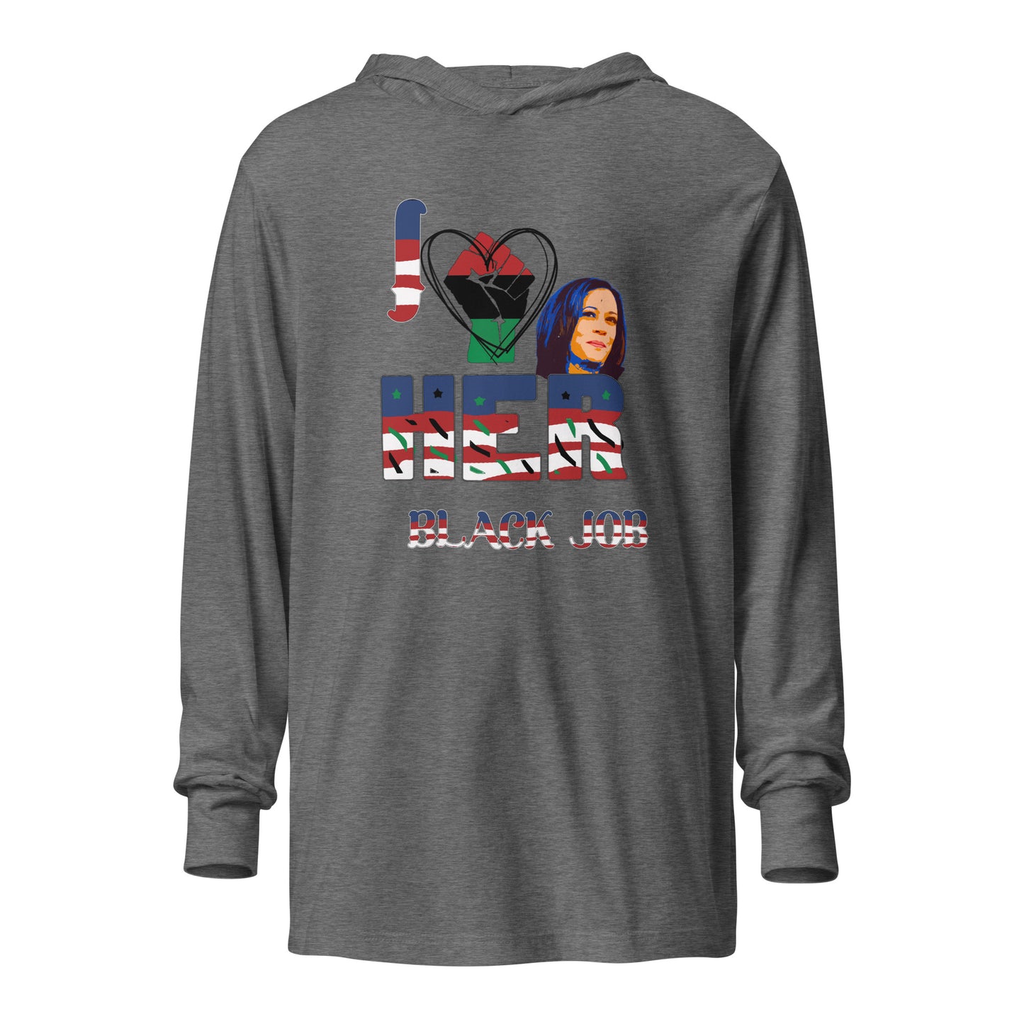 I Love Her Black Job - Hooded long-sleeve tee