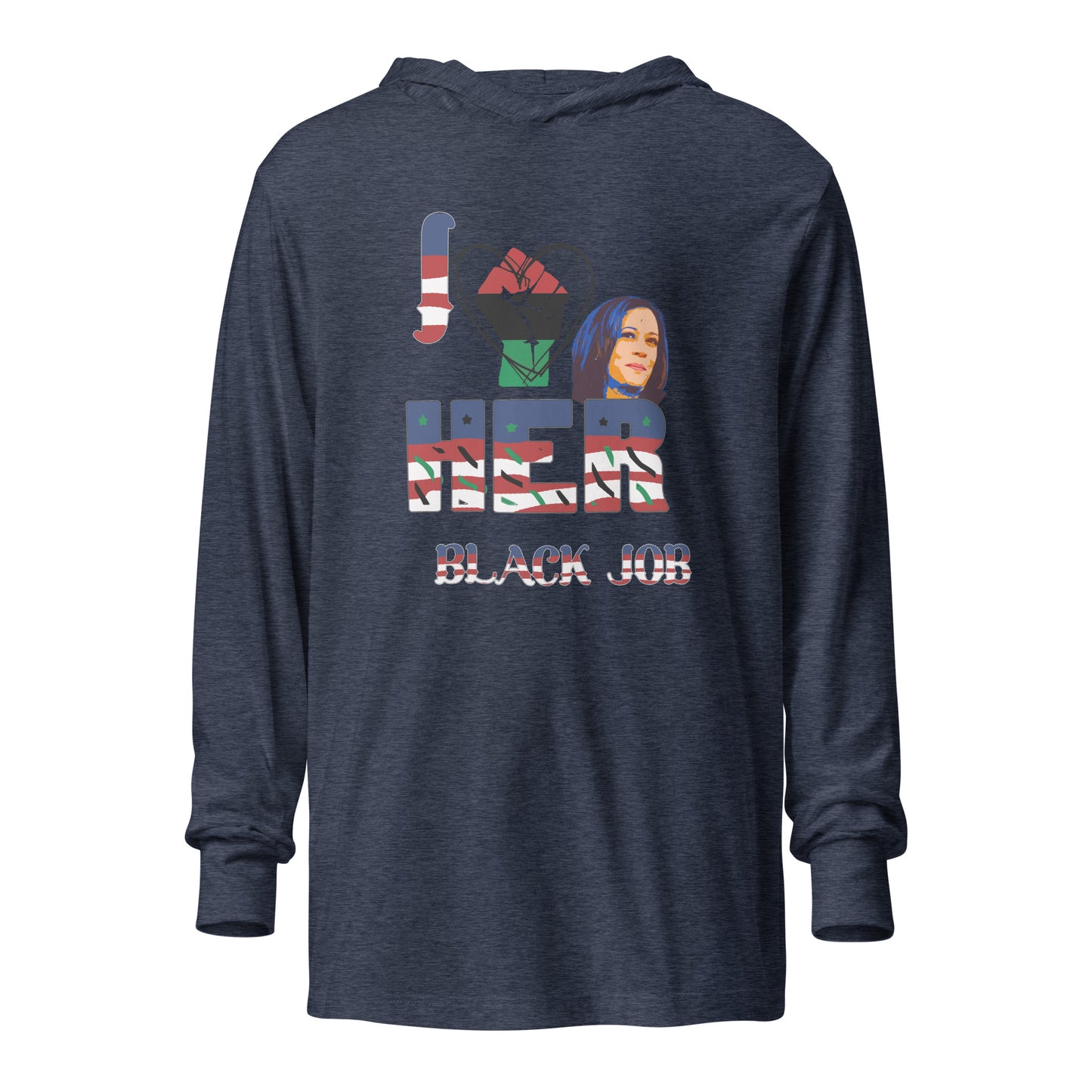 I Love Her Black Job - Hooded long-sleeve tee