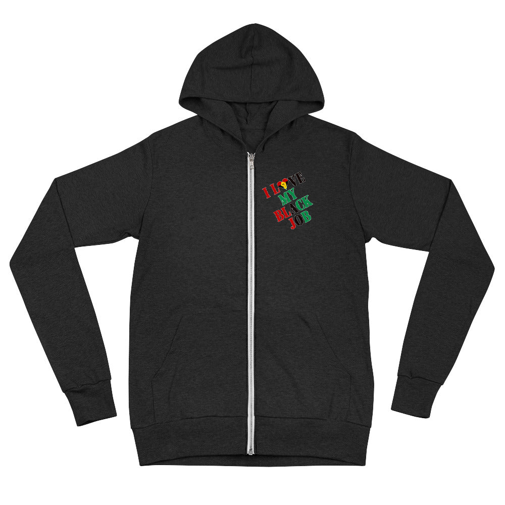 I Love My Black Job Unisex Fleece