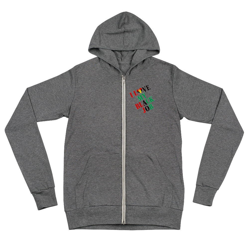 I Love My Black Job Unisex Fleece