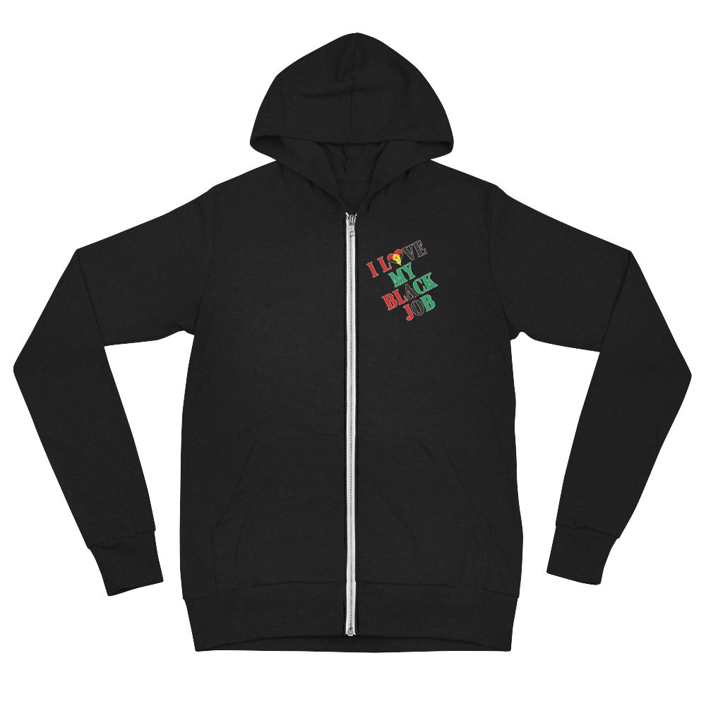 I Love My Black Job Unisex Fleece