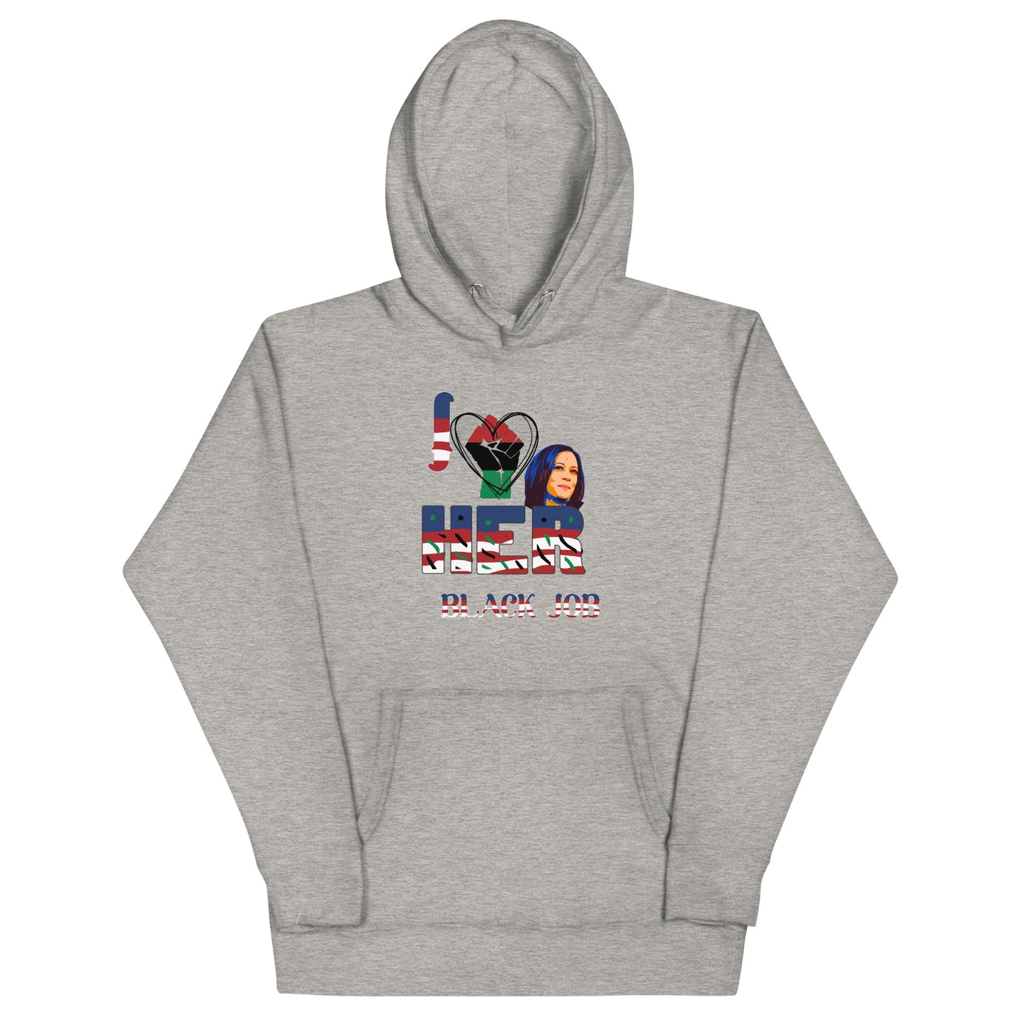 I Love Her Black Job - Unisex Hoodie