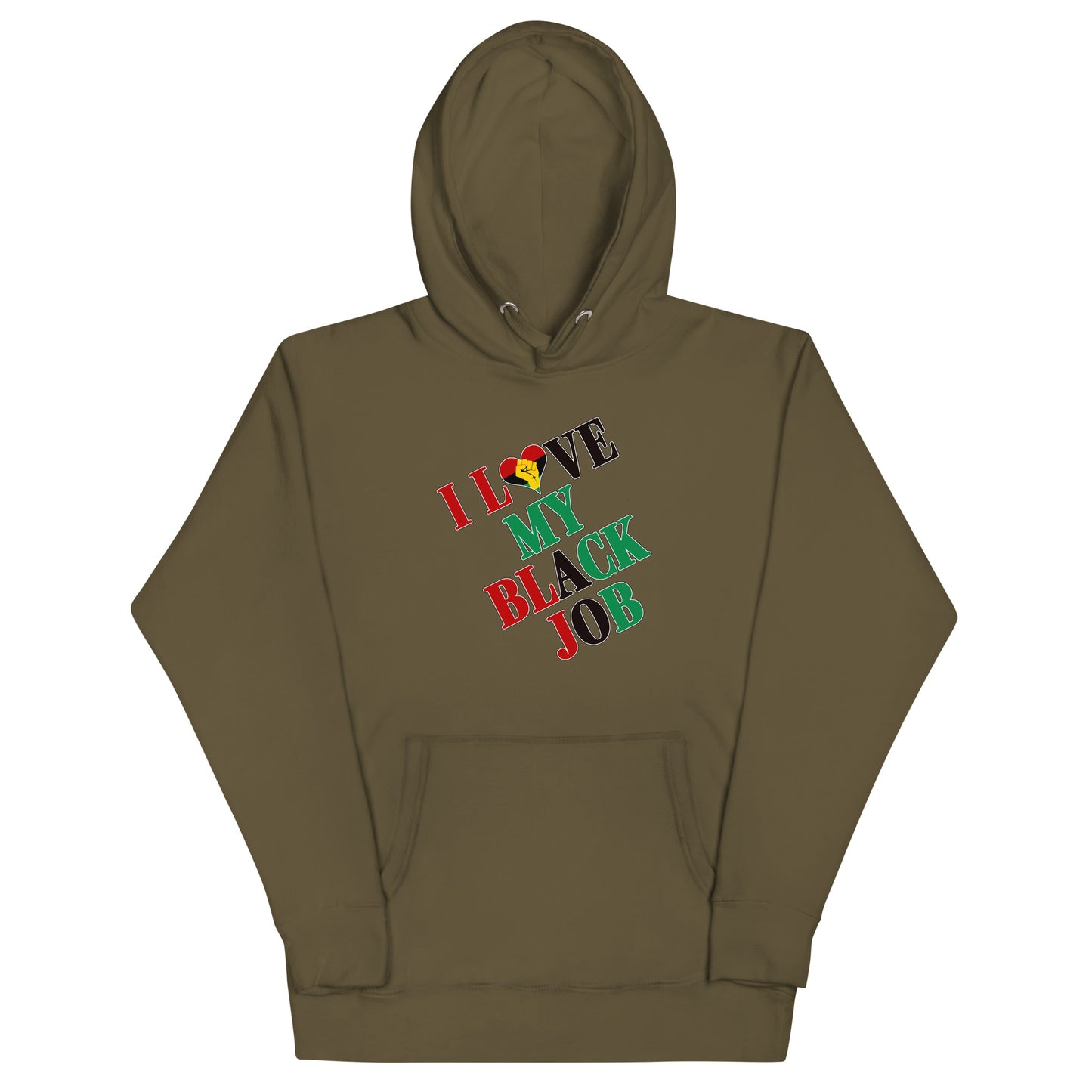 I Love My Black Job Unisex Hoodie