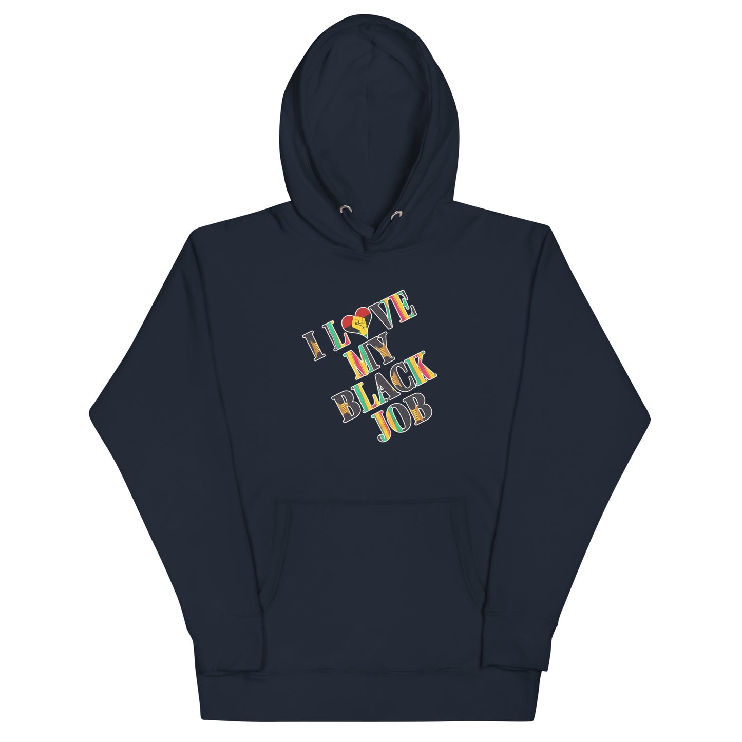 Kente I Love My Black Job Unisex Hoodie