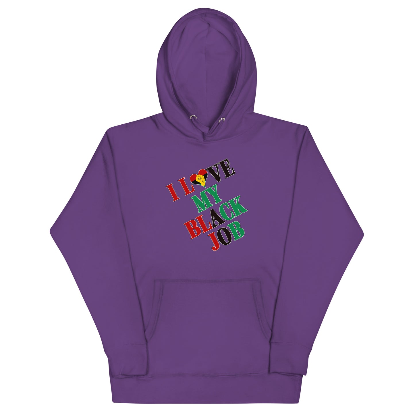 I Love My Black Job Unisex Hoodie