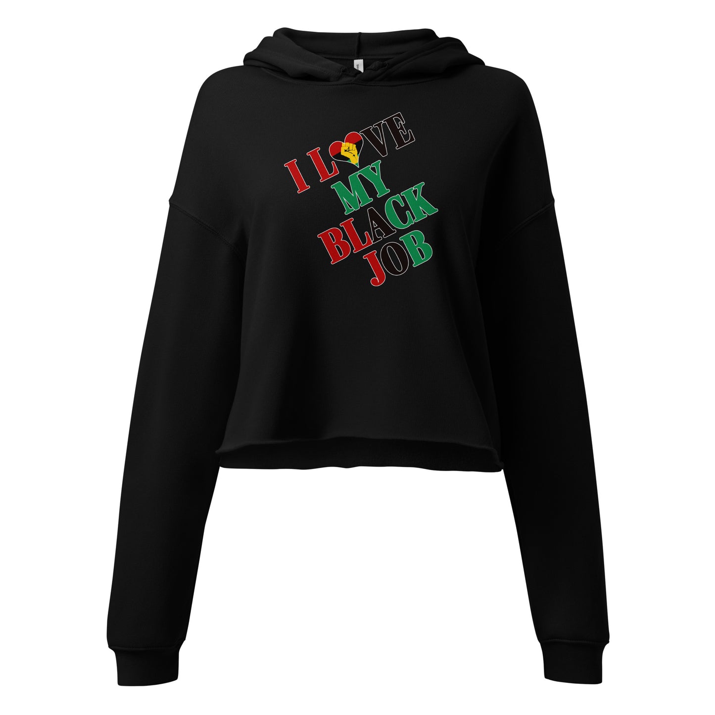 I Love My Black Job Women's Crop Hoodie