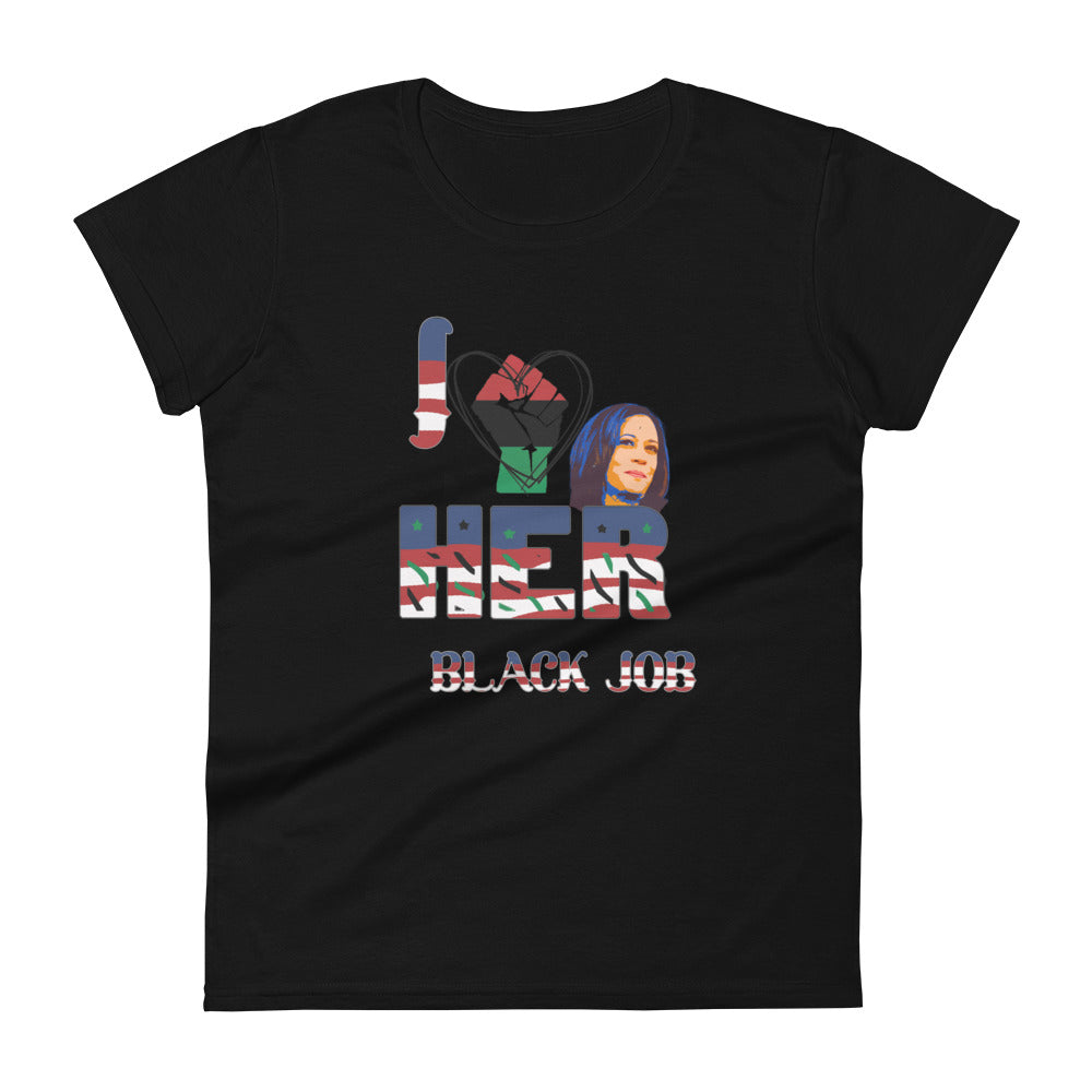 I Love Her Black Job - Women's Short Sleeve T-shirt