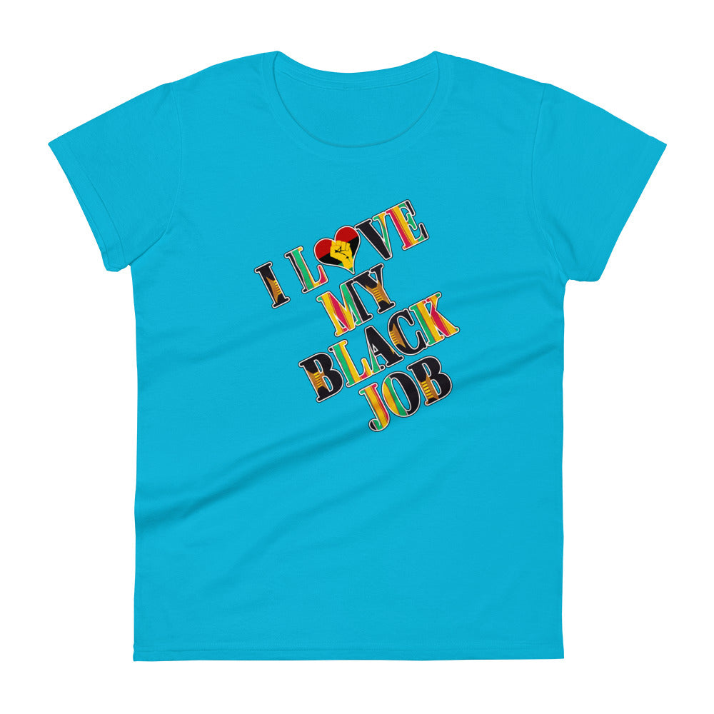 Kente I Love My Black Job Women's Tee