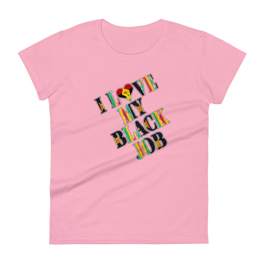 Kente I Love My Black Job Women's Tee