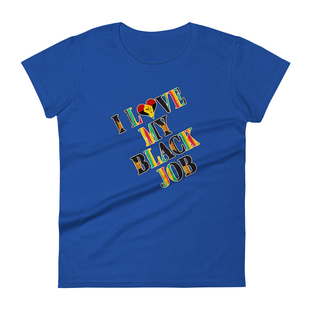 Kente I Love My Black Job Women's Tee