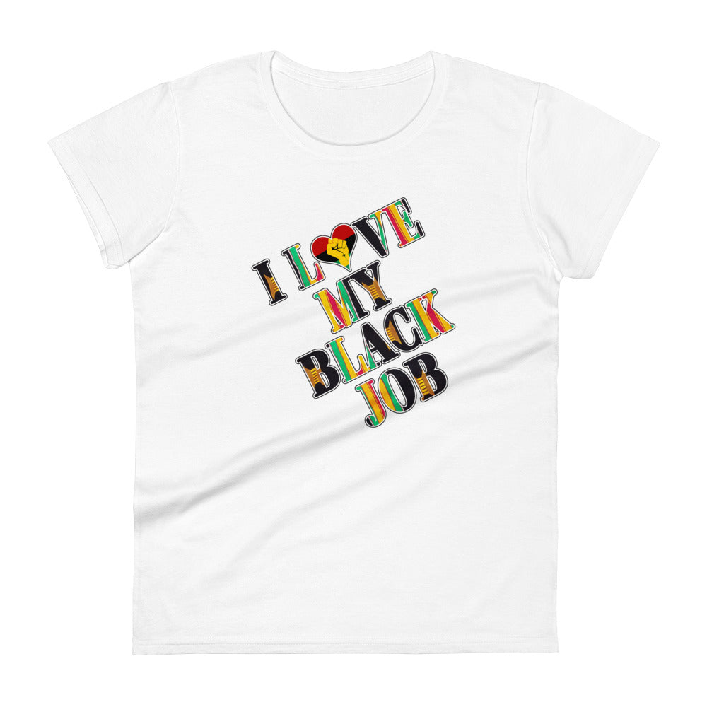 Kente I Love My Black Job Women's Tee